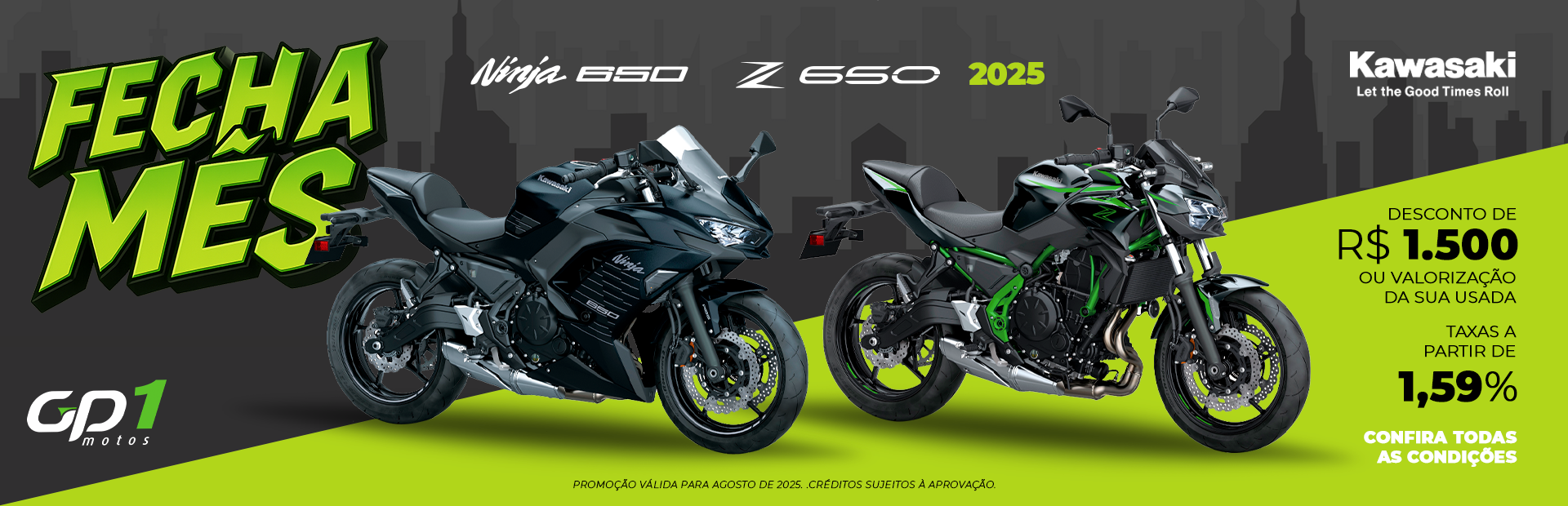 Fecha Mês Agosto - N650 e Z650
